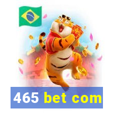 465 bet com